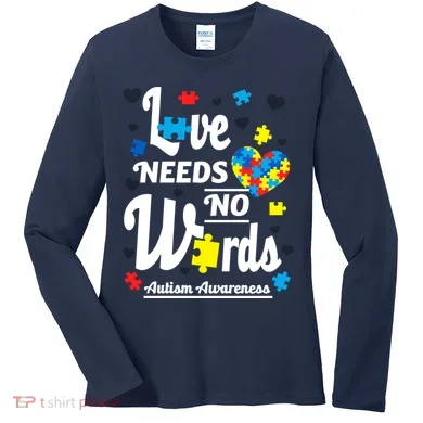 Autism Love Needs No Words Women's Long Sleeve Shirt