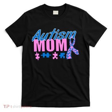 Autism Mom Awareness Ribbon T-Shirt