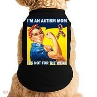 Autism Mom It's Not For The Weak Doggie Tank thumb 0