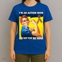 Autism Mom It's Not For The Weak T-Shirt thumb 4