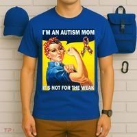 Autism Mom It's Not For The Weak T-Shirt thumb 6