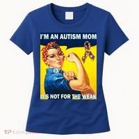Autism Mom It's Not For The Weak Women's T-Shirt thumb 0