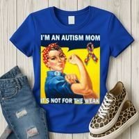 Autism Mom It's Not For The Weak Women's T-Shirt thumb 3