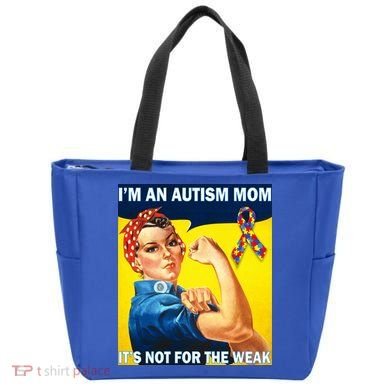 Autism Mom It's Not For The Weak Tote Bag