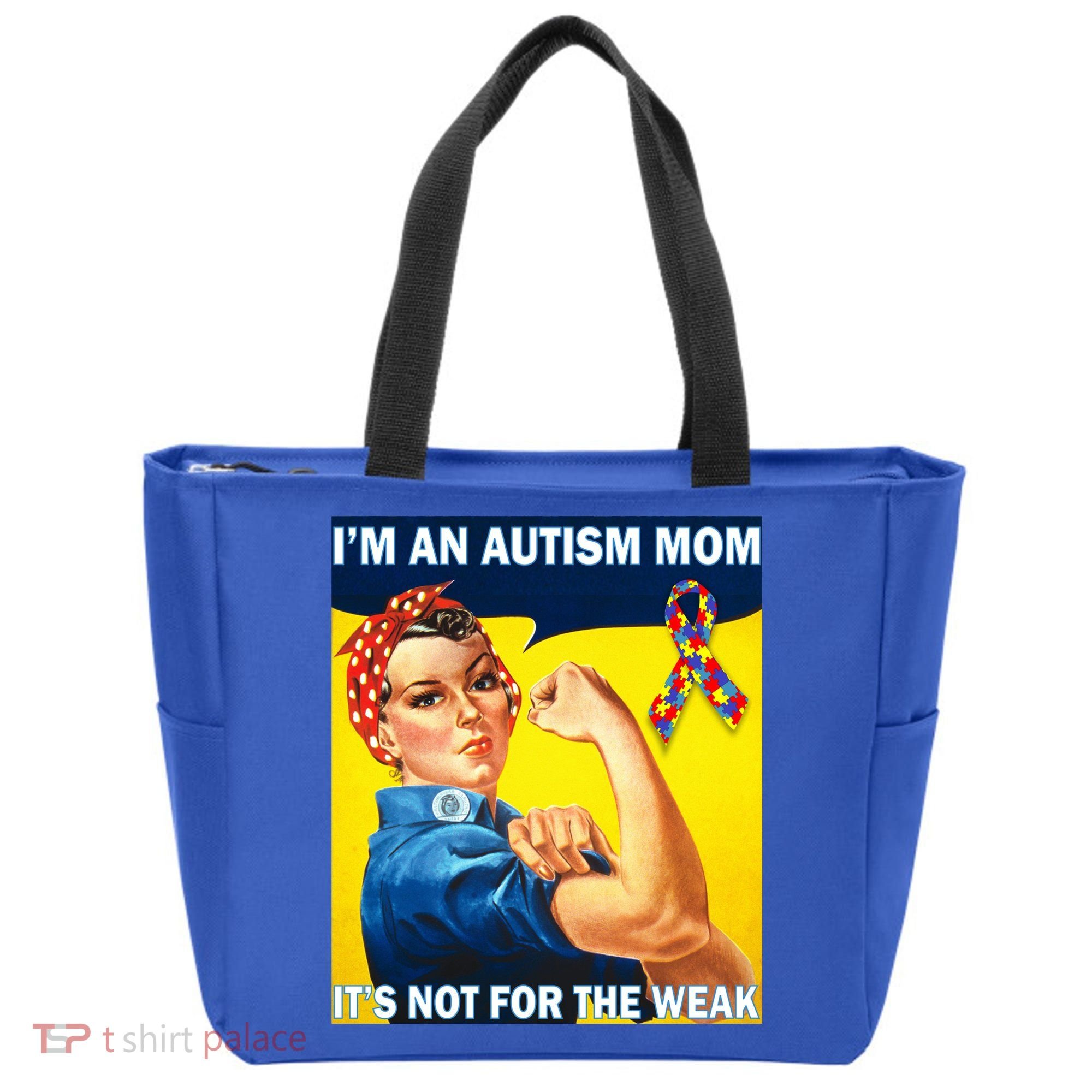 Autism Mom It's Not For The Weak Tote Bag