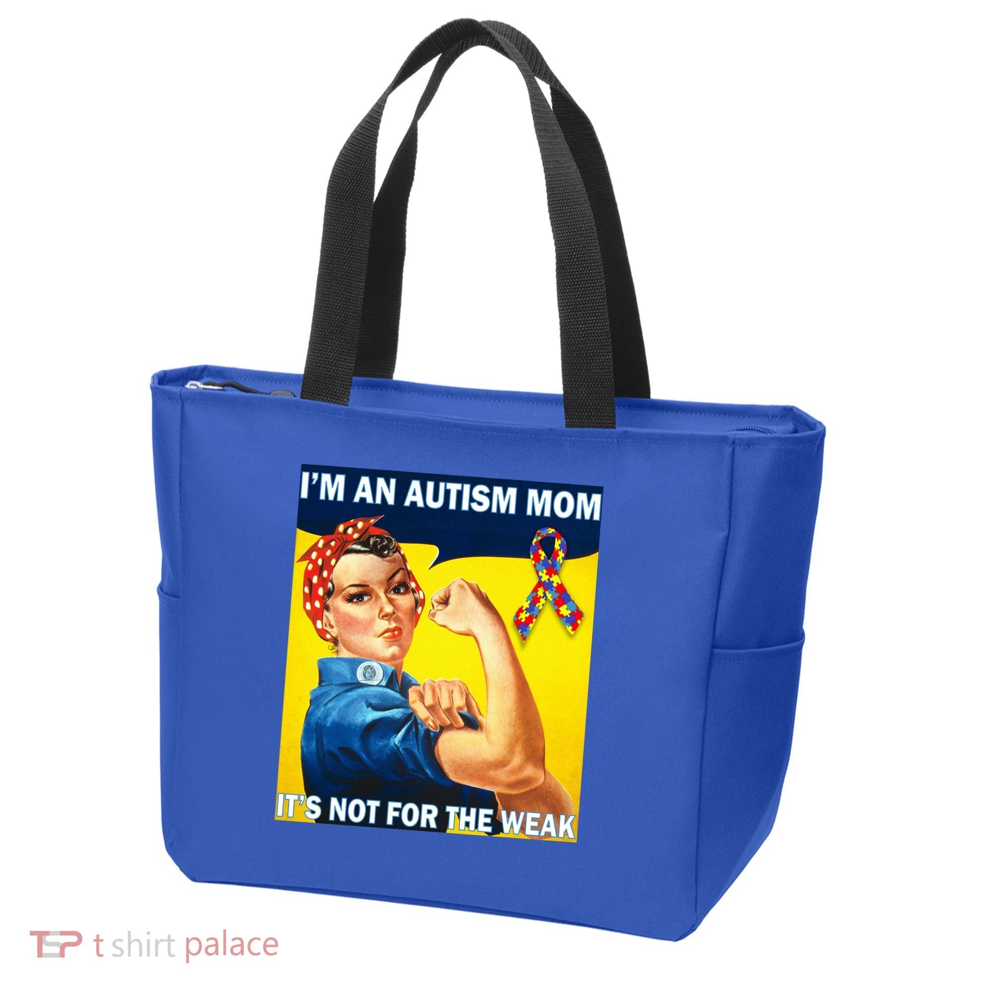 Autism Mom It's Not For The Weak Tote Bag