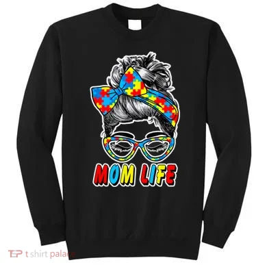 Autism Mom Life Sweatshirt