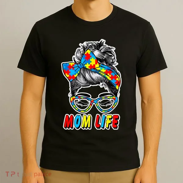Autism Mom Life T-Shirt