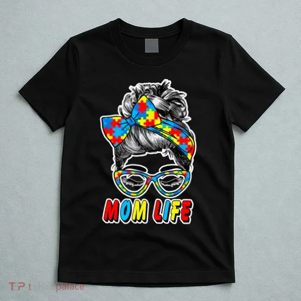 Autism Mom Life T-Shirt