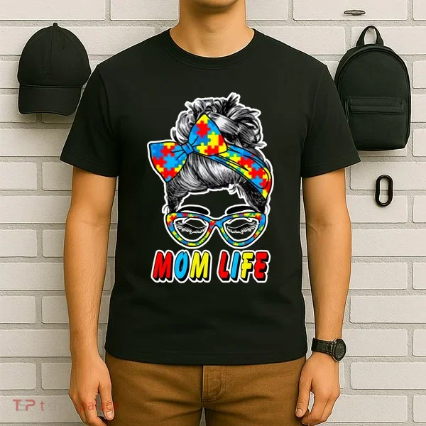 Autism Mom Life T-Shirt