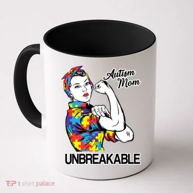Autism Mom Unbreakable Coffee Mug