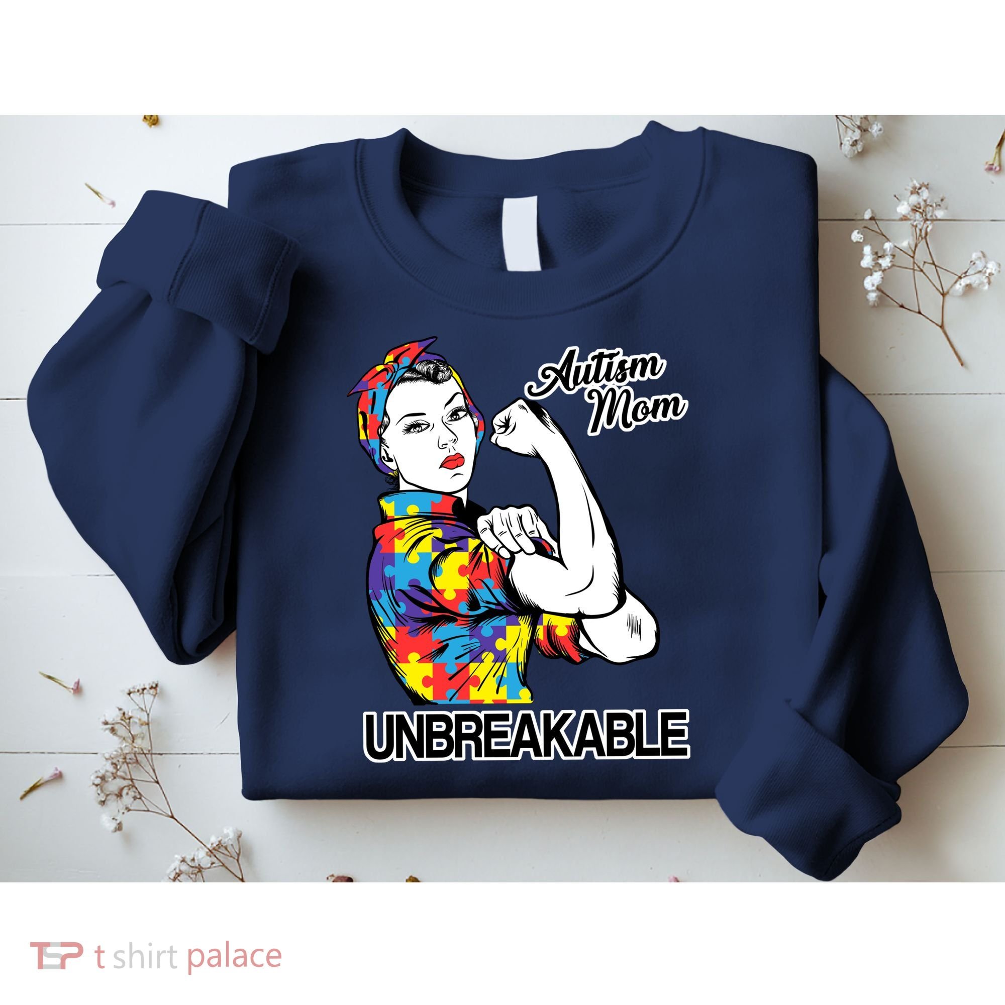 Autism Mom Unbreakable Sweatshirt