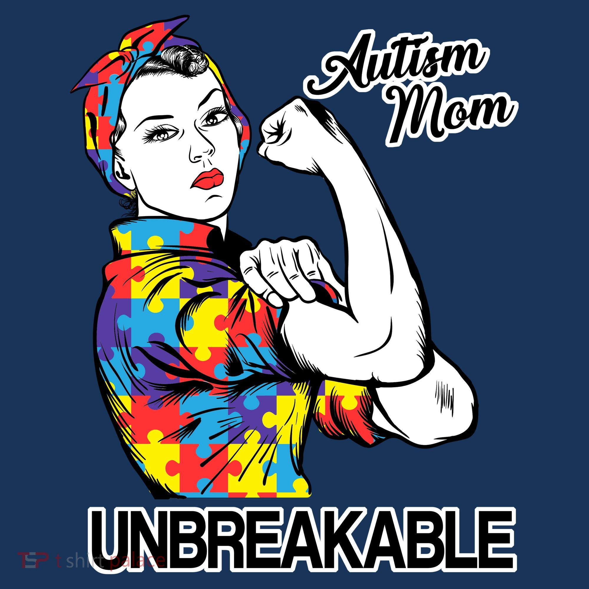Autism Mom Unbreakable T-Shirt