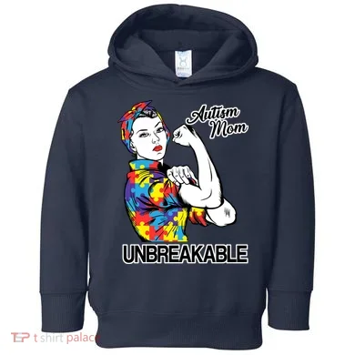 Autism Mom Unbreakable Toddler Hoodie
