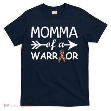 Autism Momma of a Warrior T-Shirt