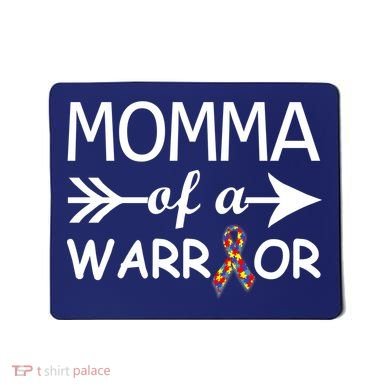 Autism Momma of a Warrior Mousepad