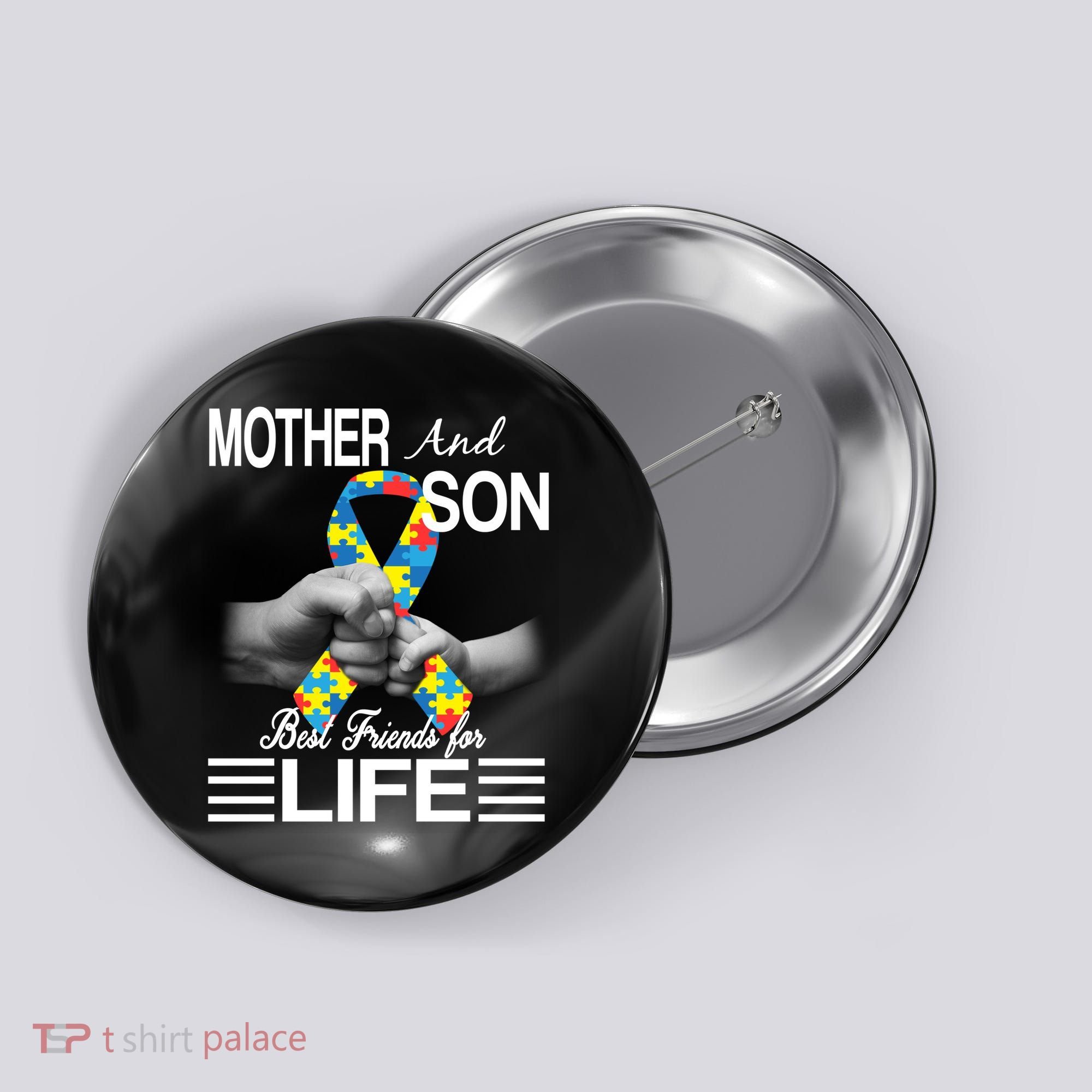 Autism Mother And Son Best Friends For Life Button