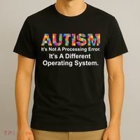 Autism Not A Processing Error It's Different Operating System T-Shirt thumb 3