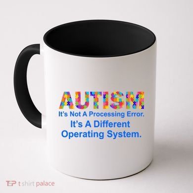 Autism Not A Processing Error It's Different Operating System Coffee Mug