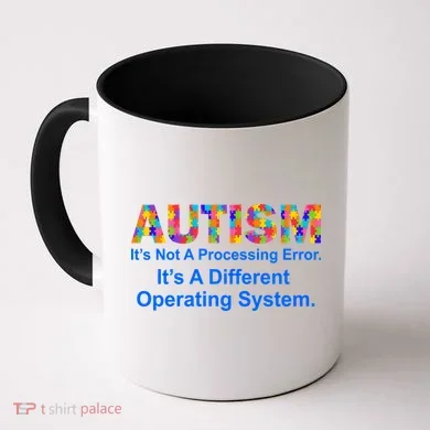 Autism Not A Processing Error It's Different Operating System Coffee Mug