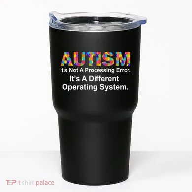 Autism Not A Processing Error It's Different Operating System Tumbler