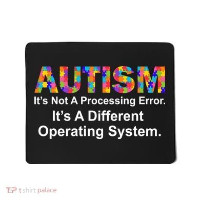 Autism Not A Processing Error It's Different Operating System Mousepad
