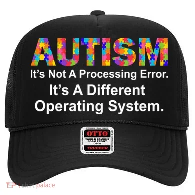 Autism Not A Processing Error It's Different Operating System Hat