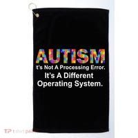 Autism Not A Processing Error It's Different Operating System Golf Towel thumb 0