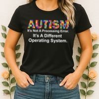 Autism Not A Processing Error It's Different Operating System Women's T-Shirt thumb 2