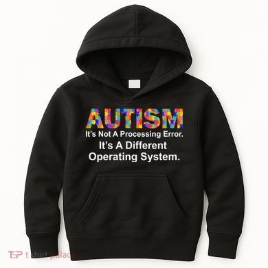 Autism Not A Processing Error It's Different Operating System Kids Hoodie