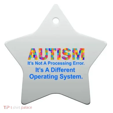 Autism Not A Processing Error It's Different Operating System Ceramic Ornament