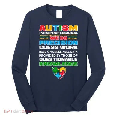 Autism Paraprofessional Long Sleeve Shirt