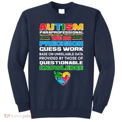Autism Paraprofessional Sweatshirt