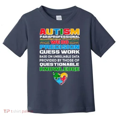Autism Paraprofessional Toddler T-Shirt