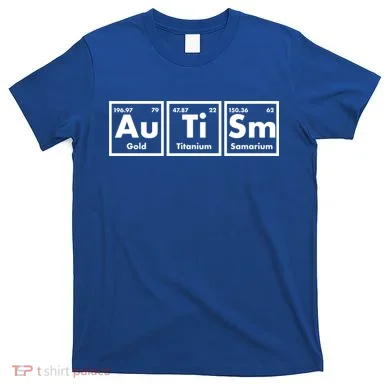Autism Periodic Table Elements T-Shirt