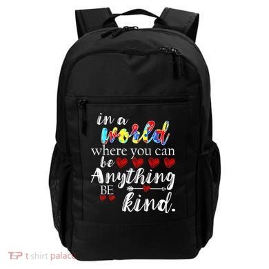 Autism Quote World Where You Can Be Anything Backpack