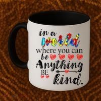 Autism Quote World Where You Can Be Anything Coffee Mug thumb 2