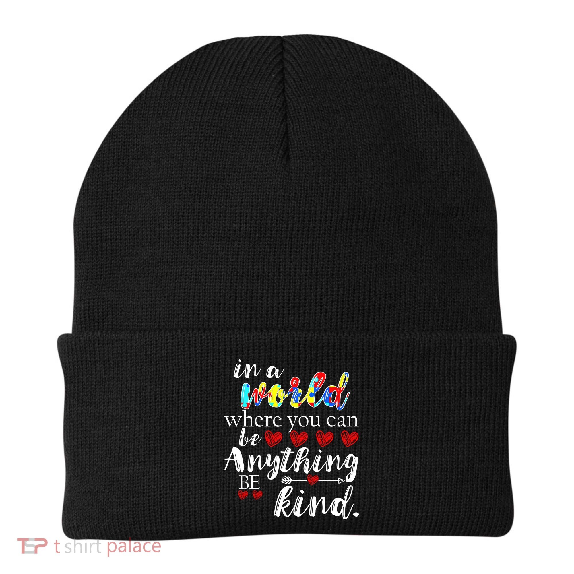 Autism Quote World Where You Can Be Anything Beanie