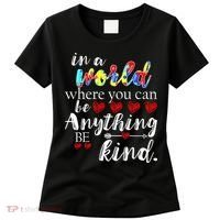 Autism Quote World Where You Can Be Anything Women's T-Shirt thumb 0