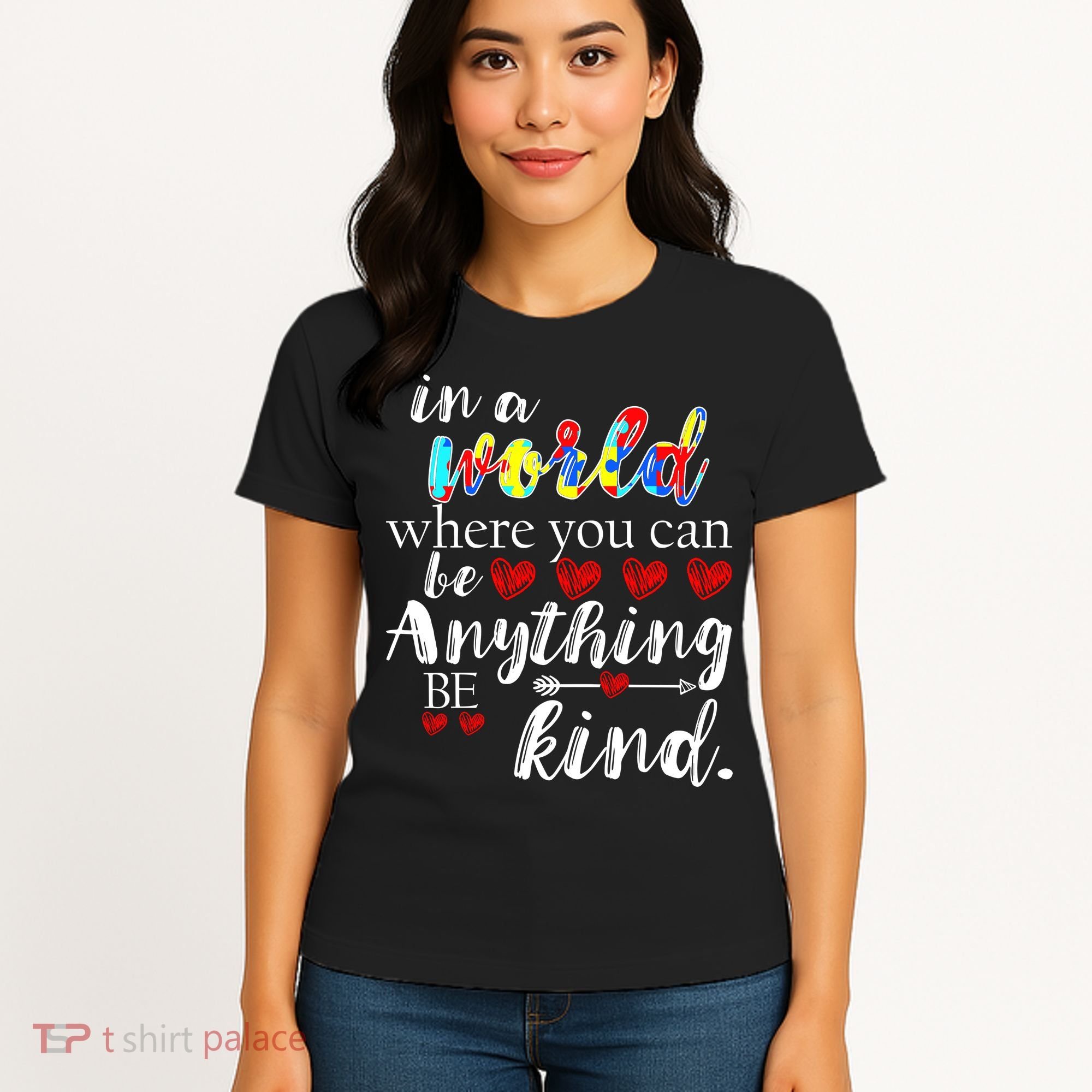 Autism Quote World Where You Can Be Anything Women's T-Shirt