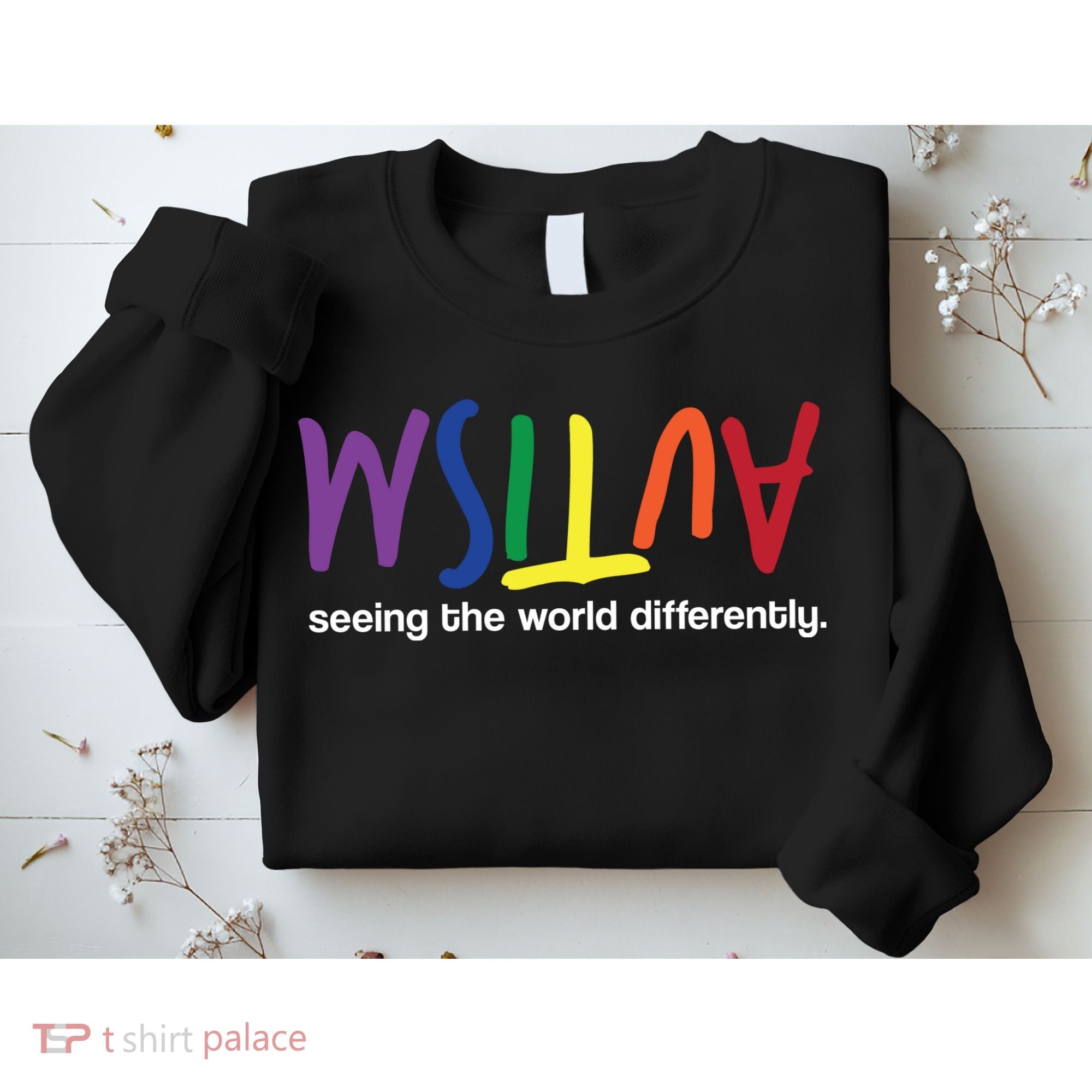 Autism Seeing The World Differently Sweatshirt