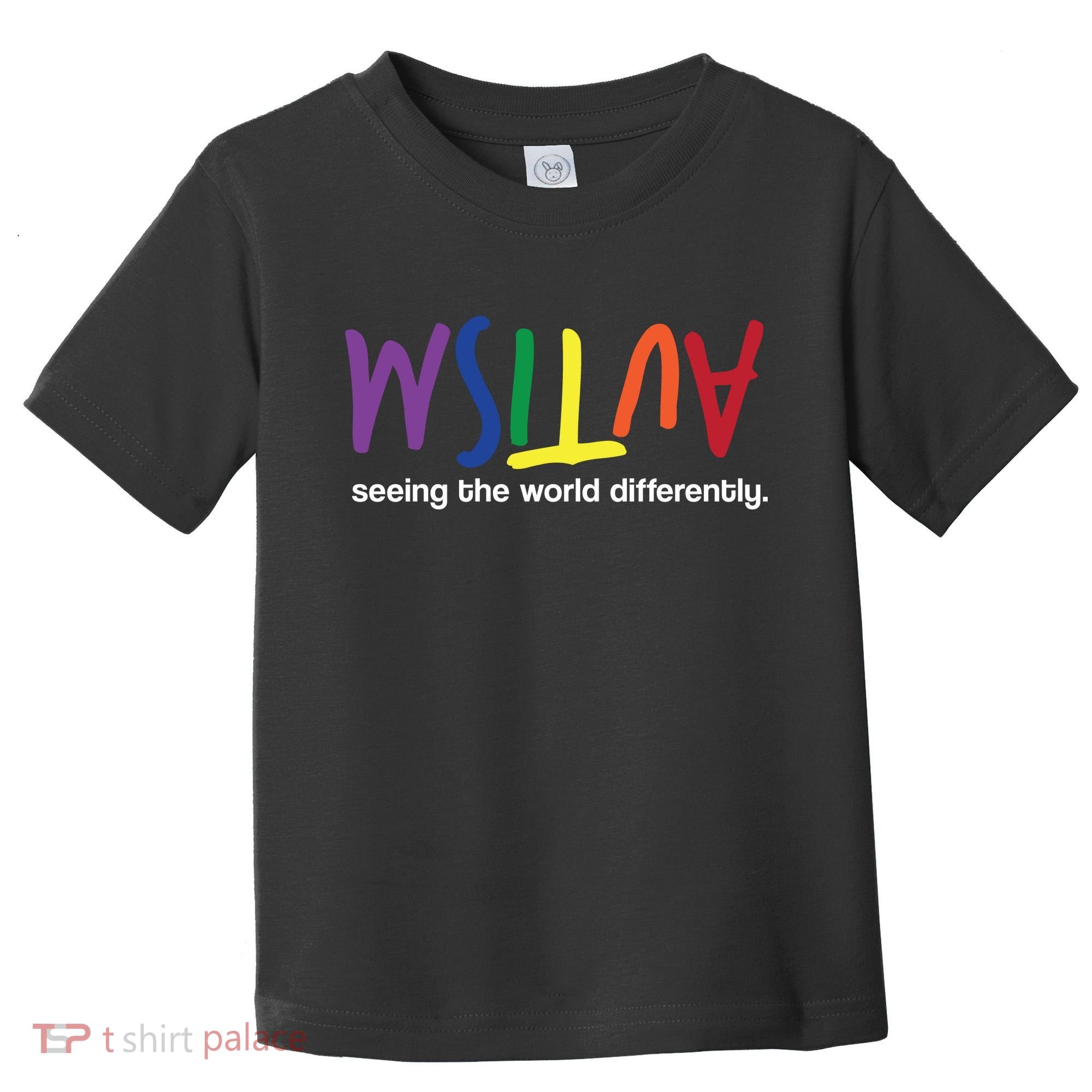 Autism Seeing The World Differently Toddler T-Shirt