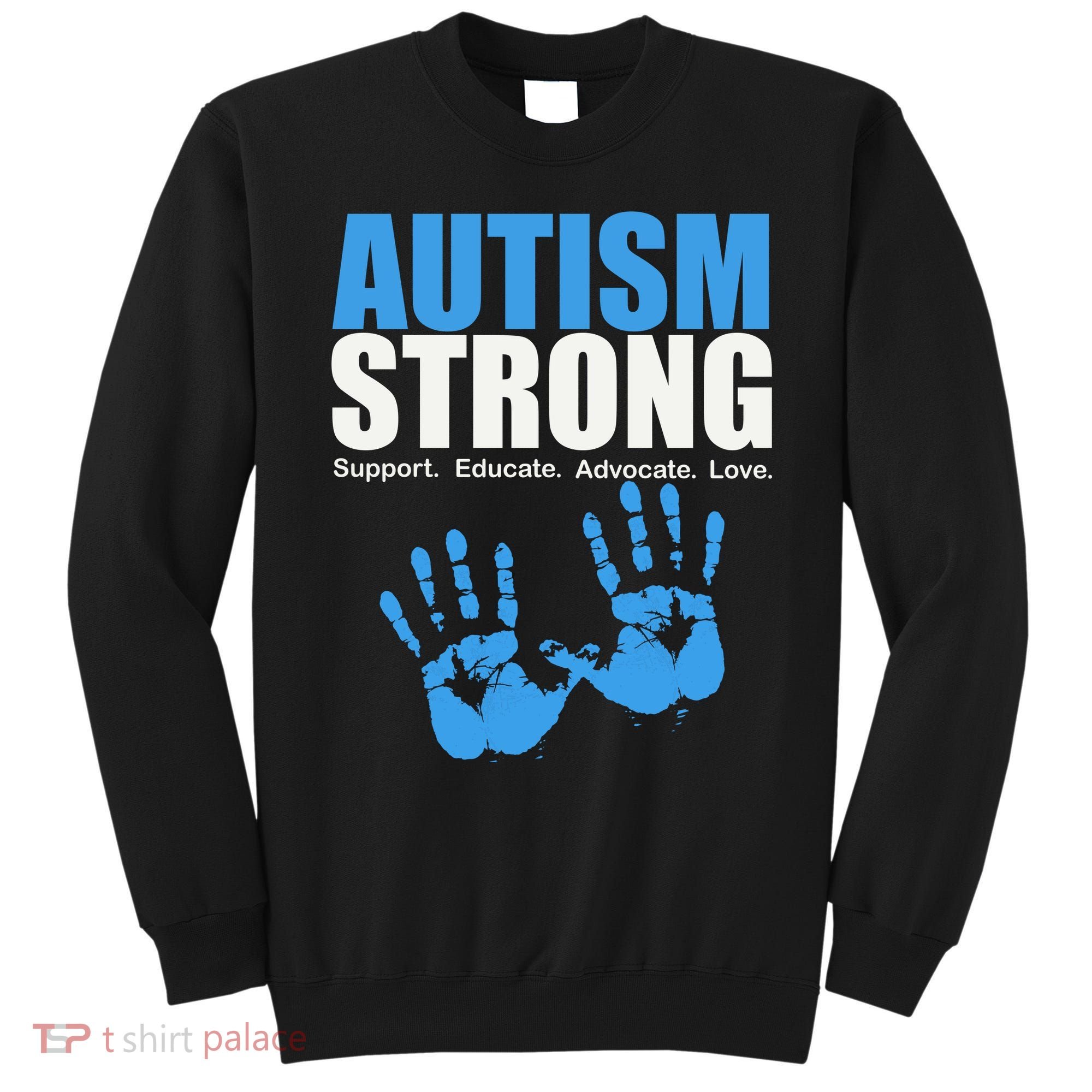 Autism Strong Sweatshirt