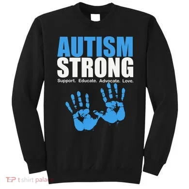 Autism Strong Sweatshirt