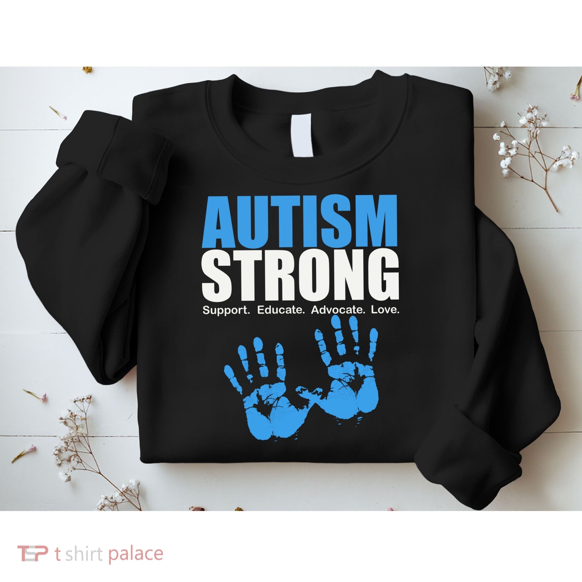 Autism Strong Sweatshirt