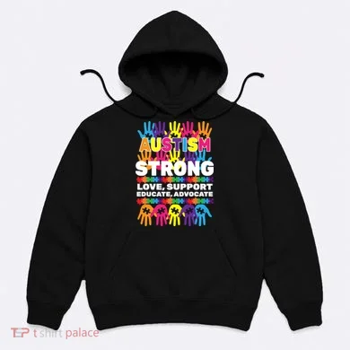 Autism Strong Handprints Love Support Hoodie