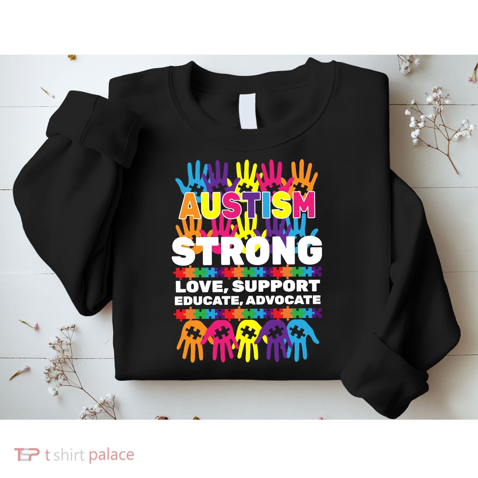 Autism Strong Handprints Love Support Sweatshirt