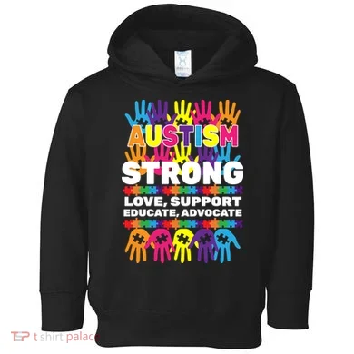 Autism Strong Handprints Love Support Toddler Hoodie