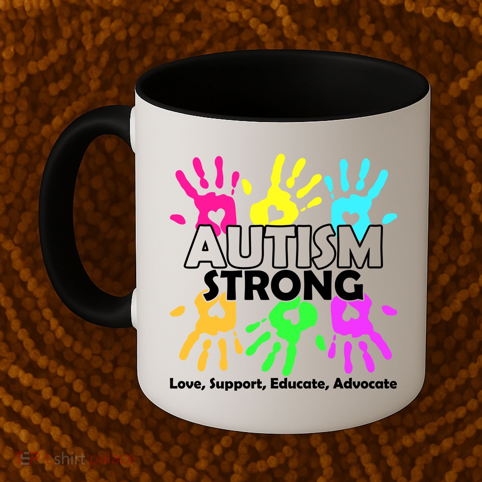 Autism Strong Love Support Educate Advocate Coffee Mug