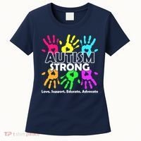 Autism Strong Love Support Educate Advocate Women's T-Shirt thumb 0